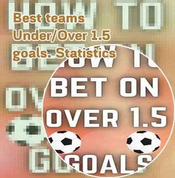 What is over 1.5 goals in betting
